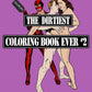 Dirtiest Coloring Book Ever 2