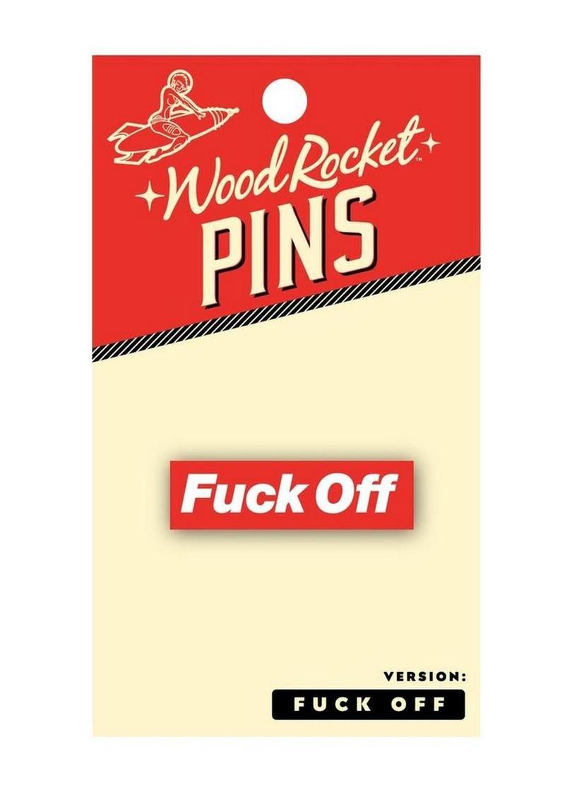 WR Fuck Off Pin