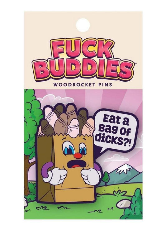 WR Bag Of Dicks Pin (Fuck Buddies)