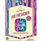 Live Laugh Cum Air Freshener