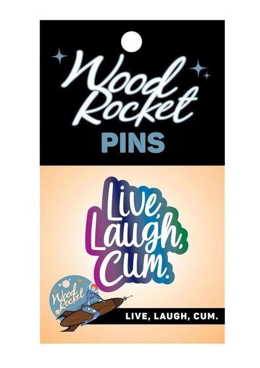 WR Live Laugh Cum Pin