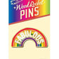 WR Fabulous Pin