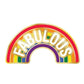 WR Fabulous Pin