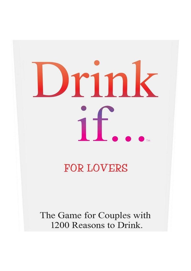Drink if for lovers