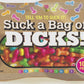 Cp Suck A Bag Of Dicks 3oz Bag